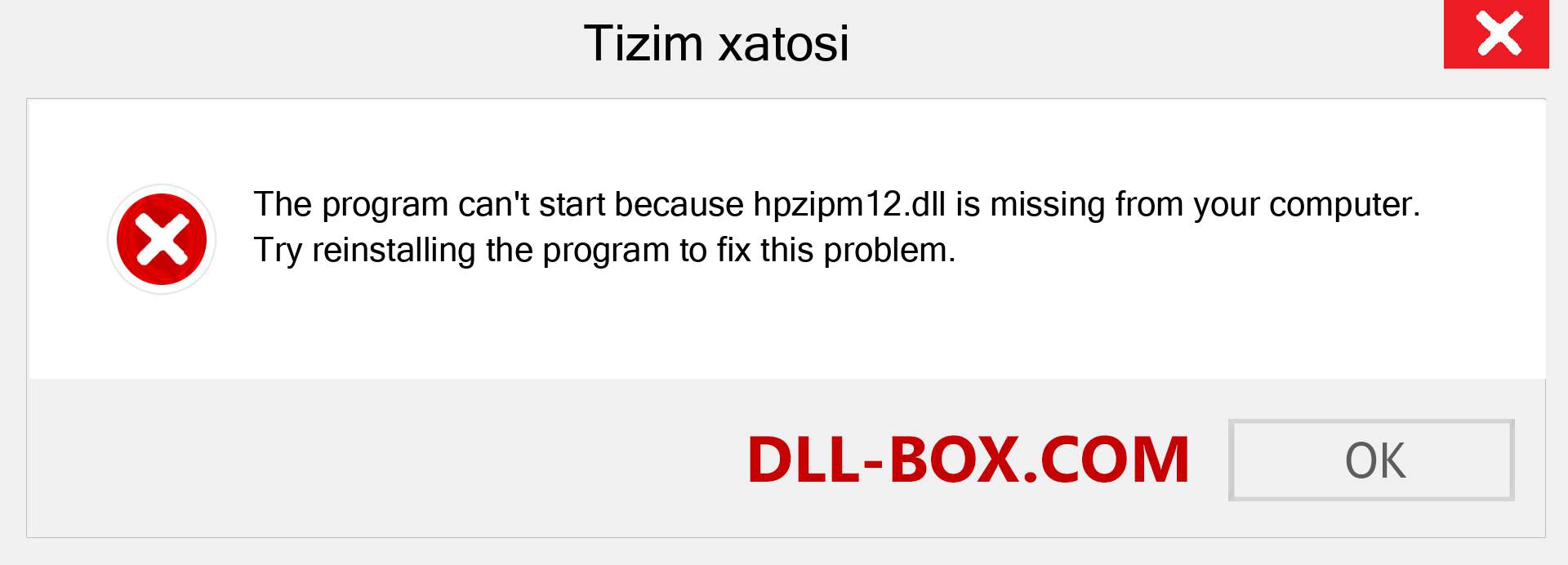 hpzipm12.dll fayli yo'qolganmi?. Windows 7, 8, 10 uchun yuklab olish - Windowsda hpzipm12 dll etishmayotgan xatoni tuzating, rasmlar, rasmlar